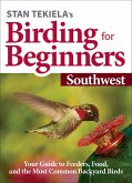 Stan Tekiela's Birding for Beginners: Southwest