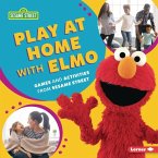 Play at Home with Elmo: Games and Activities from Sesame Street (R)