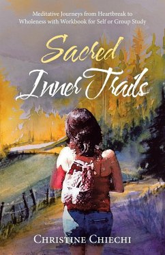 Sacred Inner Trails - Chiechi, Christine