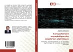 Comportement asymptotique des expériences statistiques