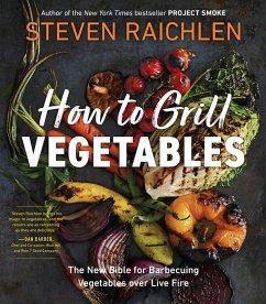 How to Grill Vegetables - Raichlen, Steven