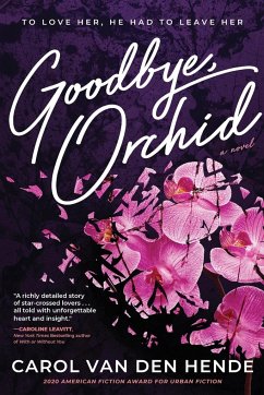 Goodbye, Orchid - Hende, Carol van den