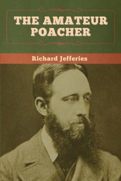 The Amateur Poacher - Jefferies, Richard