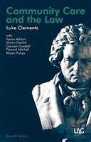 Community Care and the Law - Clements, Luke