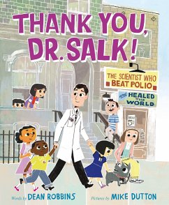Thank You, Dr. Salk! - Robbins, Dean