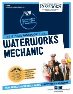 Waterworks Mechanic (C-4366): Passbooks Study Guide Volume 4366 - National Learning Corporation