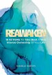 Reawaken: 10 Actions To Take Back A... - Bild 1