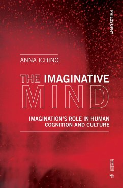 Imagination in Thought and Action: The Cognitive Architecture of Imagination and Belief - Ichino, Anna