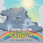 Stormy and the Rainbow Stormy and the Rainbow