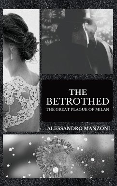 The Betrothed - Manzoni, Alessandro