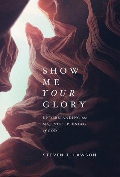 Show Me Your Glory - Lawson, Steven J