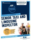 Senior Taxi and Limousine Inspector (C-2553): Passbooks Study Guide Volume 2553