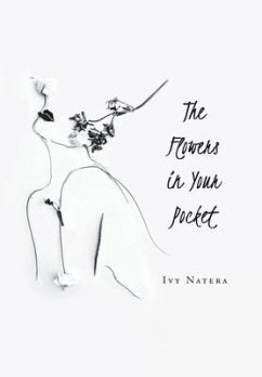 The Flowers in Your Pocket - Natera, Ivy