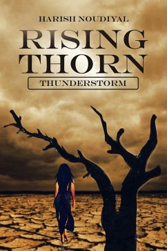 Rising Thorn - Noudiyal, Harish