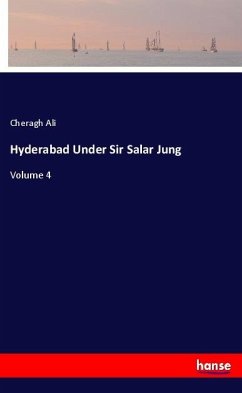 Hyderabad Under Sir Salar Jung - Ali, Cheragh