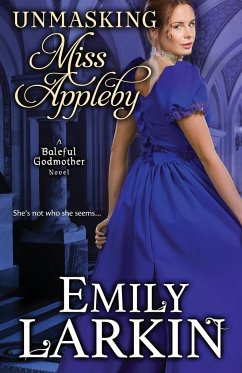 Unmasking Miss Appleby - Larkin, Emily
