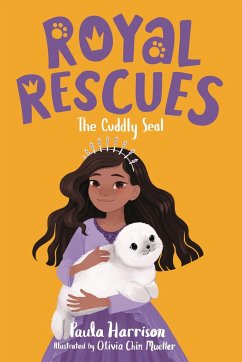 Royal Rescues #5: The Cuddly Seal - Harrison, Paula