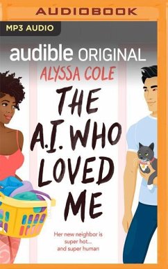 The A.I. Who Loved Me - Cole, Alyssa