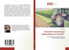 Comment encourager l'agriculture en Tunisie? - Bakari, Sayef