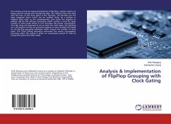Analysis & Implementation of FlipFlop Grouping with Clock Gating - Rangaraj, Arthi;Uvaraj, Subhashini
