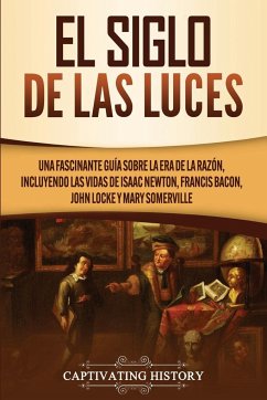 El Siglo de las Luces - History, Captivating