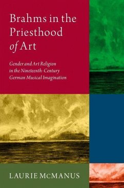 Brahms in the Priesthood of Art - McManus, Laurie