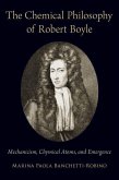 Chemical Philosophy of Robert Boyle