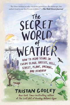 The Secret World of Weather - Gooley, Tristan