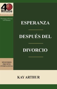 Esperanza Después del Divorcio (6 Lecciones) / Finding Hope after Divorce (6-week study) - Arthur, Kay