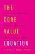 The Core Value Equation - Bild 1