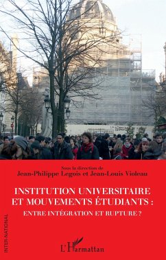 Institution universitaire et mouvements étudiants : entre intégration et rupture ? - Legois, Jean-Philippe; Violeau, Jean-Louis