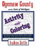 Ogemaw County and the State of Michigan Activity and Coloring Book