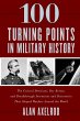 100 Turning Points in Military History - Bild 1