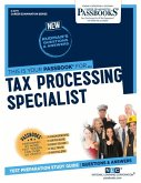 Tax Processing Specialist (C-3771): Passbooks Study Guide Volume 3771