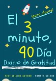 El diario de gratitud de 3 minutos y 90 días para niños