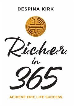 Richer in 365: Achieve Epic Life Success - Kirk, Despina