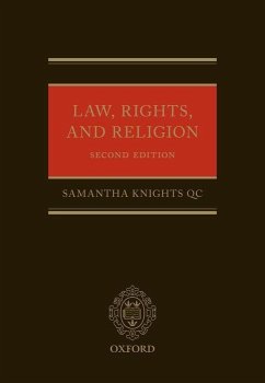 Law, Rights, and Religion - Knights, Samantha (Barrister, Matrix Chambers, Barrister, Matrix Cha