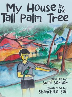 My House by the Tall Palm Tree - Sarkar, Sumi