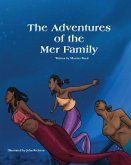 The Adventures of the Mer Family