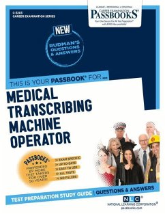 Medical Transcribing Machine Operator (C-3203): Passbooks Study Guide Volume 3203 - National Learning Corporation