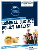 Criminal Justice Policy Analyst II (C-4880): Passbooks Study Guide Volume 4880