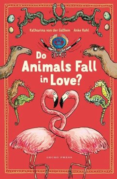 Do Animals Fall in Love? - Von Der Gathen, Katharina