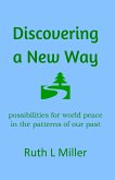 Discovering A New Way
