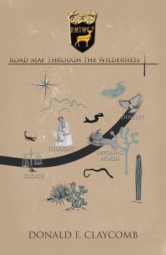 Road Map Through the Wilderness - Claycomb, Donald F.
