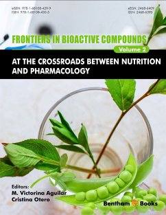 Frontiers in Bioactive Compounds: At the Crossroads between Nutrition and Pharmacology (eBook, ePUB)