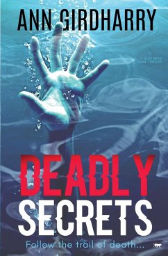 Deadly Secrets: a must read crime thriller - Girdharry, Ann