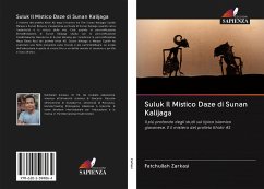 Suluk Il Mistico Daze di Sunan Kalijaga - Zarkasi, Fatchullah