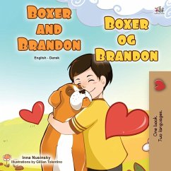 Boxer and Brandon (English Danish Bilingual Book for Kids) - Books, Kidkiddos; Nusinsky, Inna