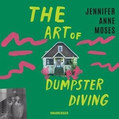The Art of Dumpster Diving - Moses, Jennifer Anne