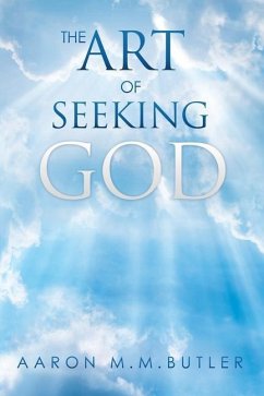 The Art of Seeking God - Butler, Aaron M. M.